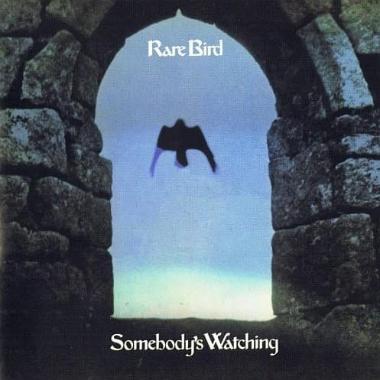 Rare Bird -  Somebody's Watching